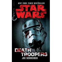 (Star Wars: Death Troopers) By Schreiber, Joe (Author) Mass market paperback on (10 , 2010)
