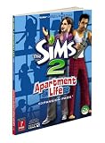  : The Sims 2 Apartment Life: Prima Official Game Guide (Prima Official Game Guides)