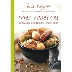 Mes recettes : C�r�ales, graines et fruits secs