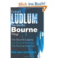 Robert Ludlum: "The Bourne Legacy", "The Bourne Betrayal", "The Bourne Sanction" v. 2: The Bourne Trilogy