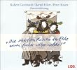 Die sch�rfsten Kritiker der Elche waren fr�her selber welche. CD