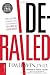 Derailed: Five Lessons Learned from Catastrophic Failures of Leadership (NelsonFree)