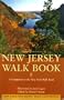 New Jersey Walk Book: A Companion to the New York Walk Book
