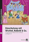 Image de Einschulung mit Wichtel, Kobold  & Co.: 5 originelle Mini-Theaterstücke mit Musik auf Begleit-CD (1