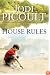 House Rules: A Novel