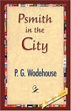 Psmith in the City