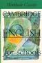 Cambridge English for Schools 2 Workbook cassette