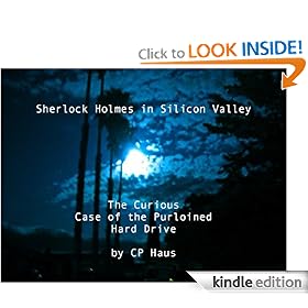 The Curious Case of the Purloined Hard Drive (Sherlock Holmes in Silicon Valley)