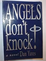 Angels Don't Knock
