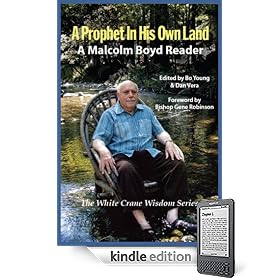 A Prophet in His Own Land: A Malcolm Boyd Reader (White Crane Wisdom Series)
