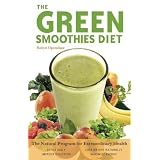 Green Smoothies Diet: The Natural Program for Extraordinary Health