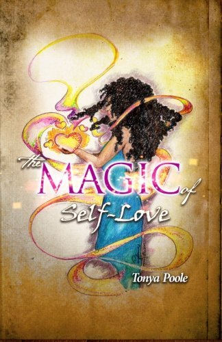 The Magic of Self-Love