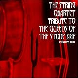 The String Quartet Tribute to Queens of the Stone Age, Vol. 2