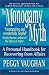 Book The Monogamy Myth: A Personal Handbook for Recovering from Affairs