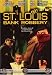 DVD : The St. Louis Bank Robbery