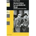 Le probl�me final pr�c�d� de La face jaune, Un estropi�, Le malade � demeure