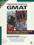 Test Preparation for the Computer-Adaptive Gmat: Actual Computer-Adaptive Tests With Real Gmat Questions : Powerprep Software