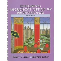 Exploring Microsoft Office 97 Professional: v. 2
