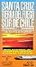 Book Santa Cruz / Tierra Del Fugeo / Chile Sur