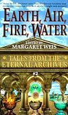 Earth, Air, Fire, Water: Tales from the Eternal Archives 2 (Tales from the Eternal Archives, 2)