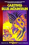 Elfquest Reader's Collection #3: Captives of Blue Mountain Elfquest Reader's Collection #3: Captives of Blue Mountain