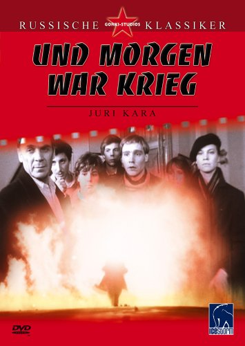 Und morgen war Krieg