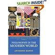 Philosophy in the Modern World: A New History of Western Philosophy, Volume 4 (New History of Western Philosophy) by Anthony Kenny