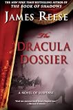 The Dracula Dossier: A Novel of Suspense Image of The Dracula Dossier: A Novel of Suspense