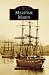 Maritime Marin (Images of America: California)