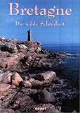 Bretagne - Die wilde Sch&ouml;nheit - Suzanne Madon