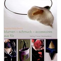 Blumen, Schmuck und Accessoires aus Filz