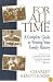 For All Time: A Complete Guide to Writing Your Family History