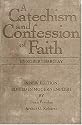 A Catechism and Confession of Faith