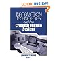 Information Technology and the Criminal Justice System