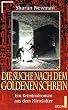Die Suche nach dem goldenen Schrein. Ein Kriminalroman um Abaelard und Heloise.