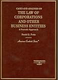 Cases and Analysis on the Law of Corporations and Other Business Entities (American Casebook)