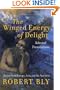 The Winged Energy of Delight: Selected Translations