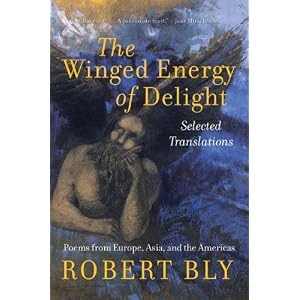 The Winged Energy Of Delight: Selected Translations