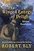 The Winged Energy of Delight: Selected Translations