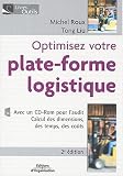 Optimisez votre plate-forme logistique (1Cédérom)