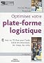 Optimisez votre plate-forme logistique (1C�d�rom)