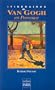 Itineraires de Van Gogh en Provence (French Edition)
