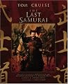 The Last Samurai (Screenplay and Movie Guide)