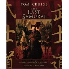 Last Samurai Official Movie Guide