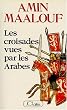 Les croisades vues par les arabes