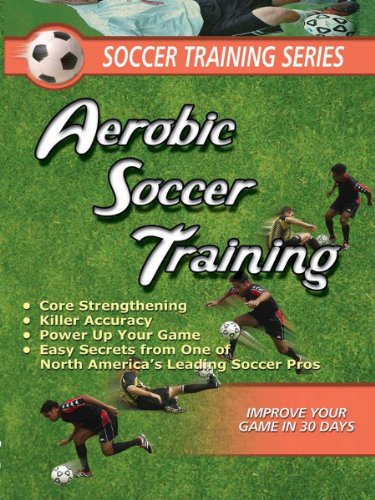 SOCCER TRAINING SERIES: SOCCER AEROBIC SOCCER TRAINING movie