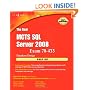 The Real MCTS SQL Server 2008 Exam 70-433 Prep Kit: Database Design