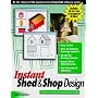 Instant Shed & Shop Design