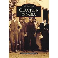 Clacton-on-Sea (Archive Photographs: Images of England)