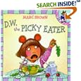 D.W. the Picky Eater (A D.W. Adventure)